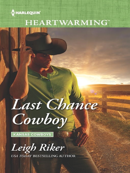 Title details for Last Chance Cowboy by Leigh Riker - Available